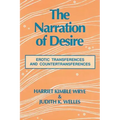 The Narration of Desire: Erotic Transferences and Countertransferences