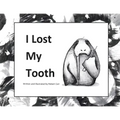 I Lost My Tooth