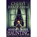 Rosecliff Manor Haunting