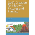 God's Creation for Kids with Pictures and Phonics