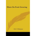 Hints On Fruit Growing