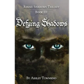 Defying Shadows