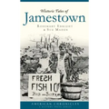 Historic Tales of Jamestown