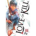 Love of Kill, Vol. 6