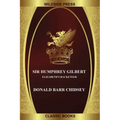 Sir Humphrey Gilbert: Elizabeth's Racketeer