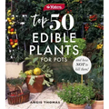 Yates Top 50 Edible Plants for Pots and How Not to Kill Them!