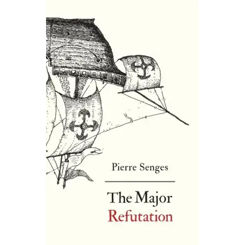 The Major Refutation: English version of Refutatio major