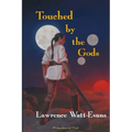 Touched by the Gods