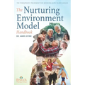 The Nurturing Environment Model Handbook: The Therapeutic Treatment For Working With Older Adults