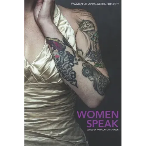 Women Speak: Volume 5: Women of Appalachia Project