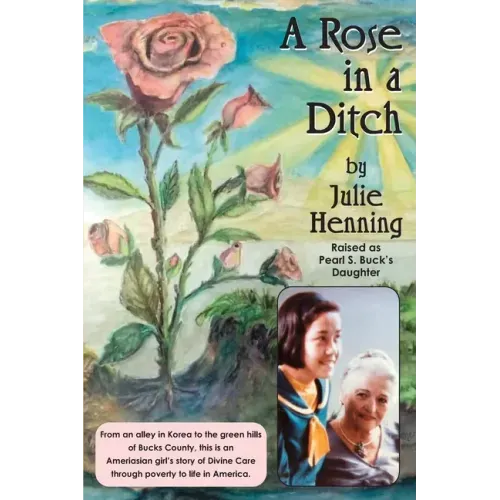 A Rose in a Ditch