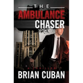 The Ambulance Chaser