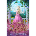 Crown Princess Academy: Book 1