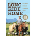 Long Ride Home: Guts, Guns and Grizzlies