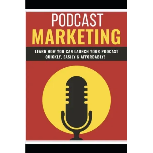 Podcast Marketing: Podcast