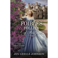 The Foibles and Follies of Miss Grace: Sweet Regency Romance