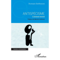 Antispécisme: L'animal moral
