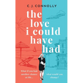 THE LOVE I COULD HAVE HAD the perfect uplifting story to read this summer full of love, loss and romance