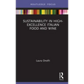 Sustainability in High-Excellence Italian Food and Wine