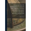 Handbook Of Denominations In The United States Second Revised States Second Revised Edition