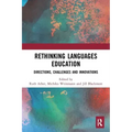 Rethinking Languages Education: Directions, Challenges and Innovations
