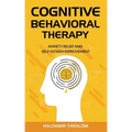 Cognitive Behavioral Therapy: Anxiety Relief and Self-Esteem Improvement