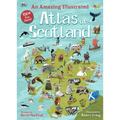An Amazing Illustrated Atlas of Scotland
