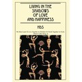 Living In The Shadows Of Love And Happiness: All It Takes Is a Sweet Embrace and a Little Tenderness