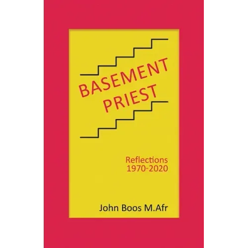 Basement Priest: Reflections 1970-2020