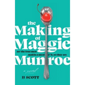 The Making of Maggie Munroe