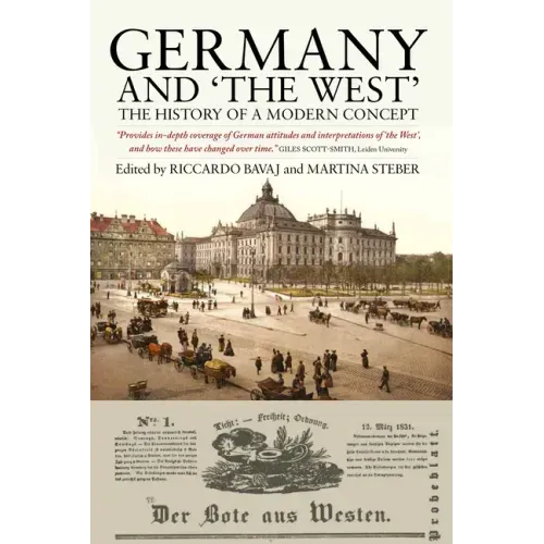 Germany and 'The West': The History of a Modern Concept