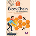 Blockchain From Concept to Execution: With 10 Blockchains, 3 DLTs, 182 MCQs, 70 Diagrams & Many Sample Codes (English Edition)