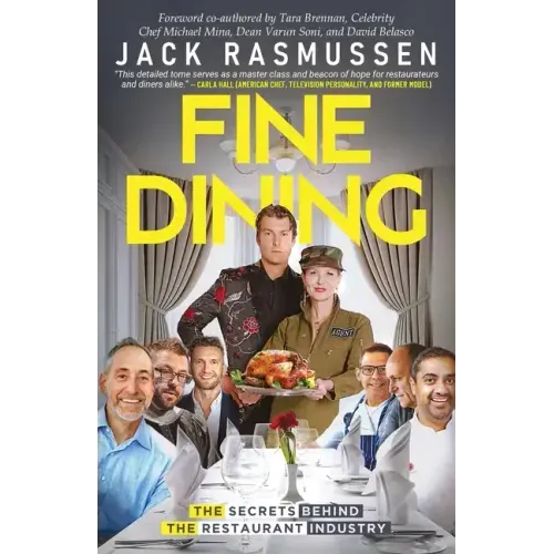 Fine Dining: The Secrets Behind the Restaurant Industry