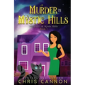 Murder In Mystic Hills