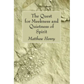 The Quest for Meekness and Quietness of Spirit
