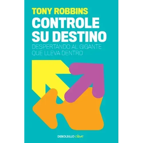 Tony Robbins: Controle Su Destino / Control Your Destiny: Awaken the Giant Within