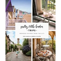 Pretty Little London: Trips: Weekend Escapes from the City