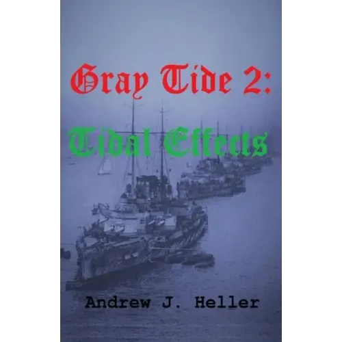 Gray Tide 2: Tidal Effects
