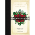 A Timeless Christmas: A Collection of Classic Stories and Poems