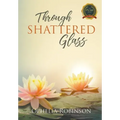 Through Shattered Glass