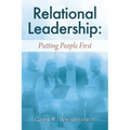Relational Leadership: Putting People First