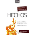 Comentario Bíblico Con Aplicación NVI Hechos: del Texto Bíblico a Una Aplicación Contemporánea