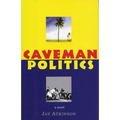 Caveman Politics