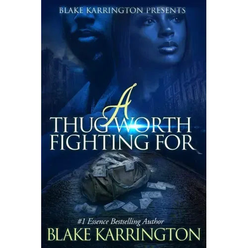 A Thug Worth Fighting For: "A Urban Love Novella"