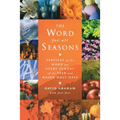 The Word for All Seasons: Services of the Word for Every Sunday and Major Holy Day of the Year