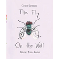The Fly on The Wall: Gone Too Soon