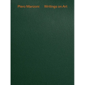 Piero Manzoni: Writings on Art