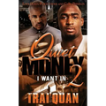 Quiet Money 2