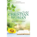 A Strong-Willed Christian Woman