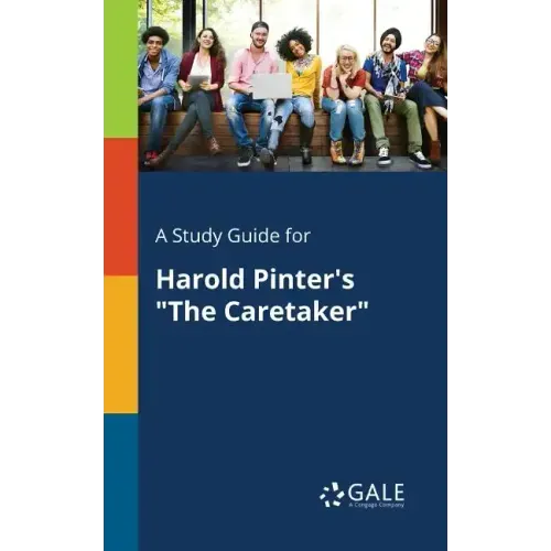 A Study Guide for Harold Pinter's "The Caretaker"